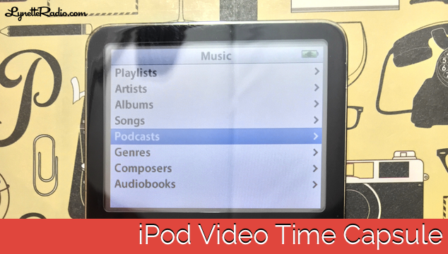 Lynette Radio iPod Video Time Capsule
